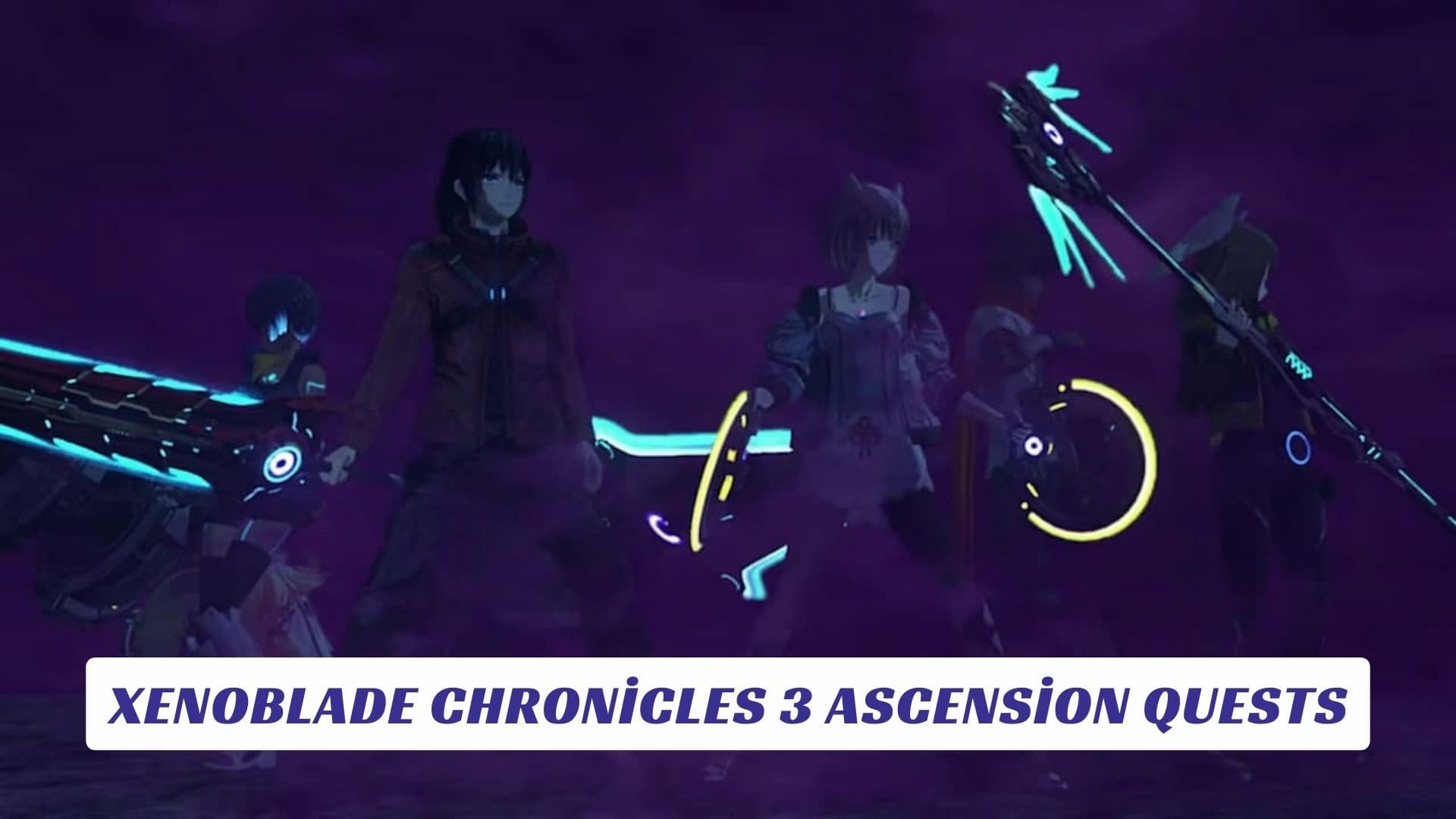 Xenoblade Chronicles 3 Ascension Quests Lawod