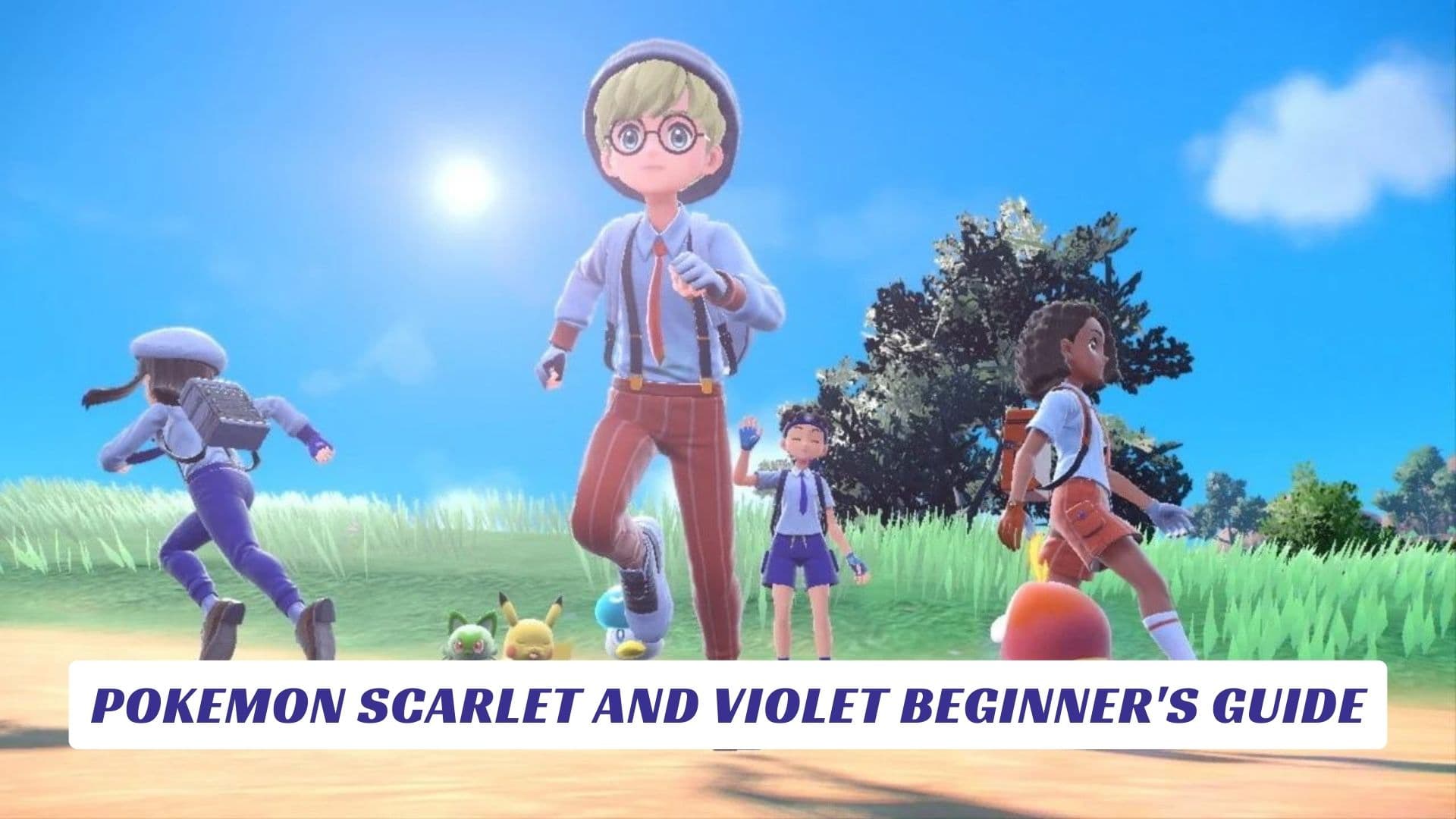 Pokemon Scarlet And Violet Beginner's Guide - Lawod