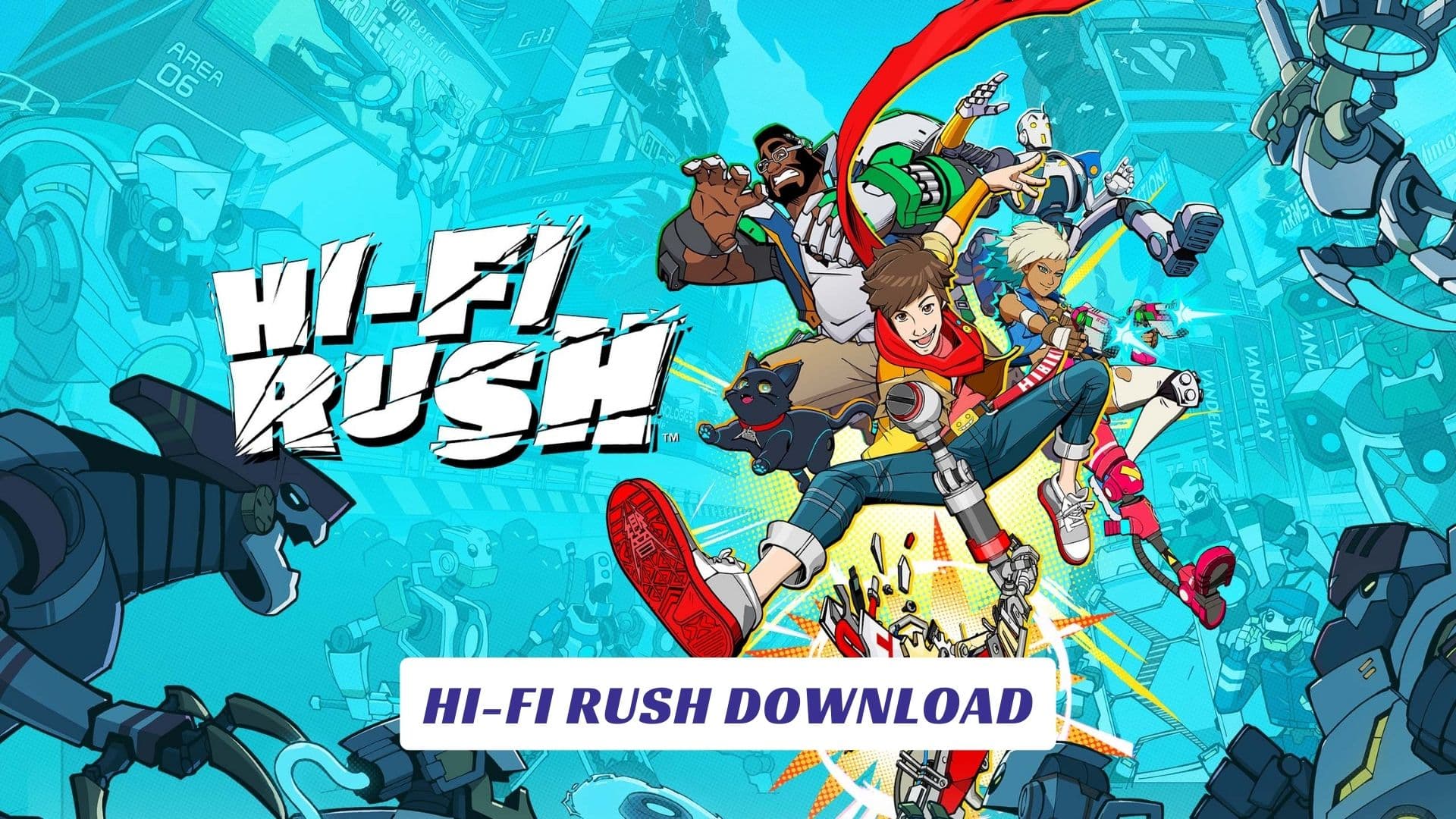 hifi rush download