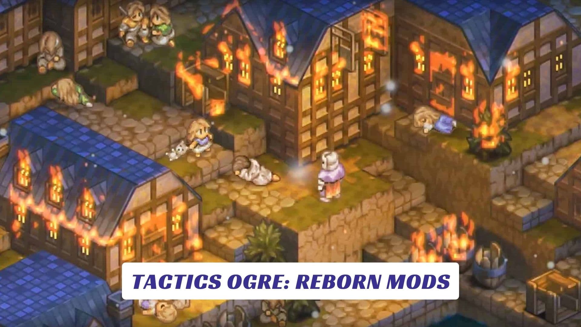 Tactics Ogre: Reborn Mods - Lawod