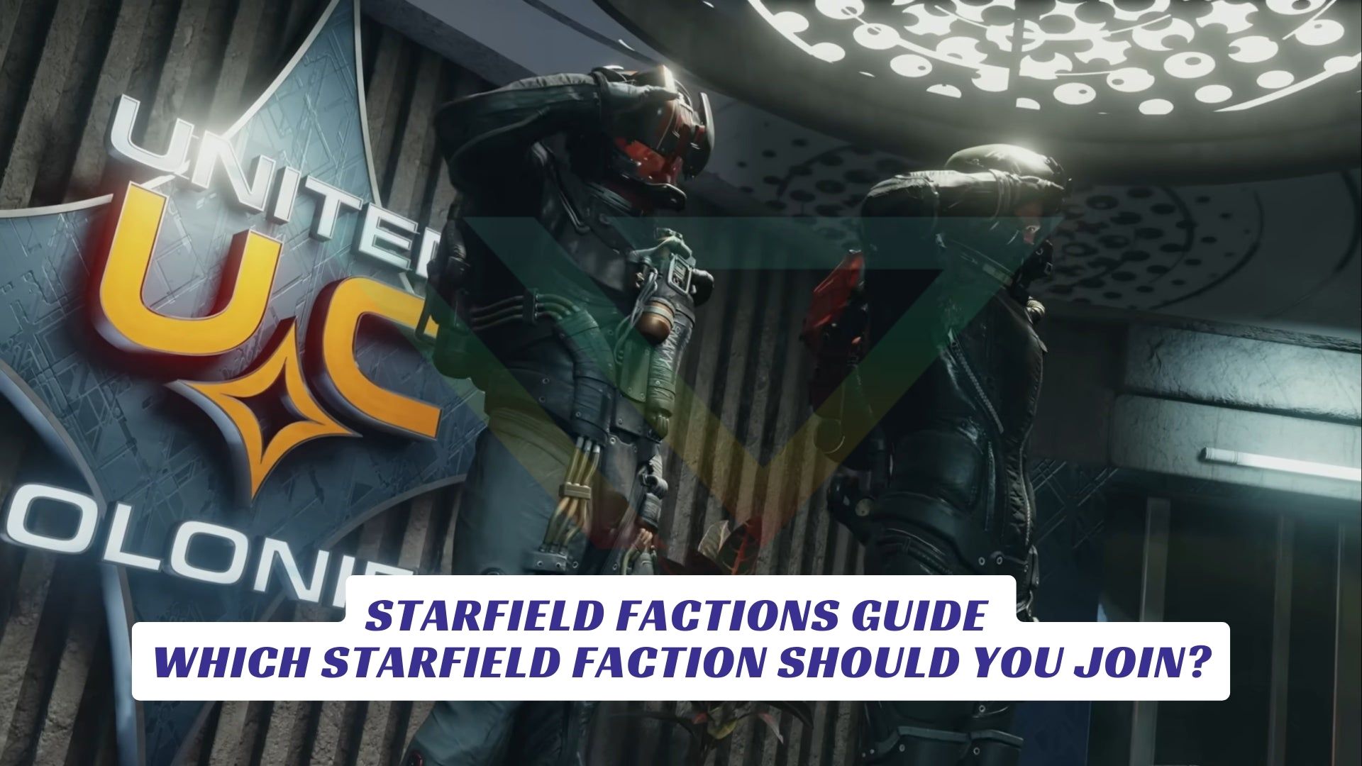 Starfield Factions Guide - Which Starfield Faction Should You Join? - Lawod